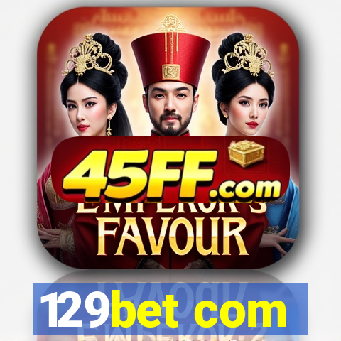 129bet com